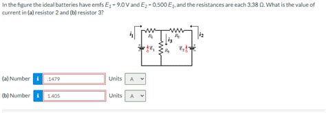 Solved In The Figure The Ideal Batteries Have Emfs E V Chegg