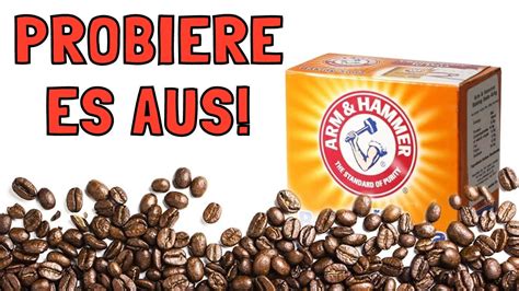 Unglaublich Warum Du Kaffee Mit Backpulver Mischen Solltest Youtube