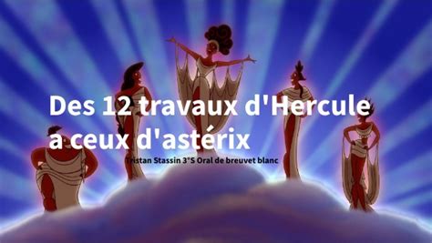 Des 12 travaux d Hercule a ceux d Astérix