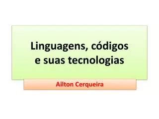 Ppt Linguagens C Digos E Suas Tecnologias Powerpoint Presentation