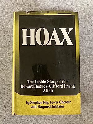 Hoax: The Inside Story of the Howard Hughes - Clifford Irving Affair by ...