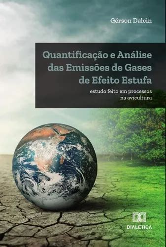 QuantificaÇÃo E AnÁlise Das EmissÕes De Gases De Efeito Estufa De