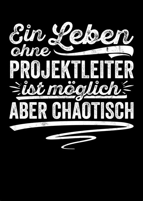 Eine Leben Projektleiter Poster By Lukes Pixel Studio Displate