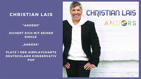 Christian Lais Sichert Sich Mit Seiner Single Anders Platz 1 Der