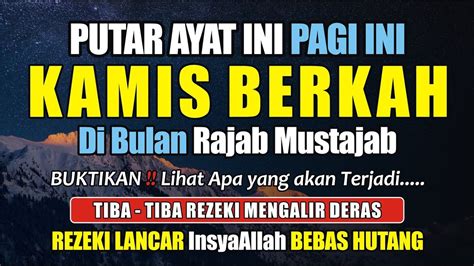 Dzikir Pagi Hari Kamis Mustajab Rezeki Mengalir Deras Datang Tak