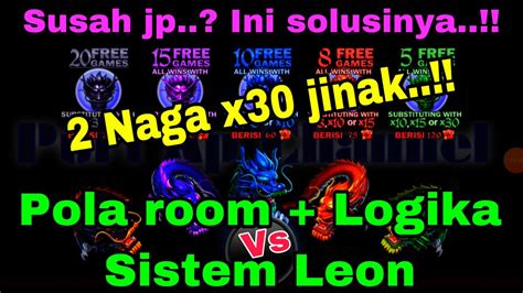 2 Naga X30 Jinak Dengan Pola Room Logika Room Dragon Jp Hari