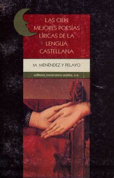 Libro Cien Mejores Poesias Liricas De La Lengua Castella Pelayo