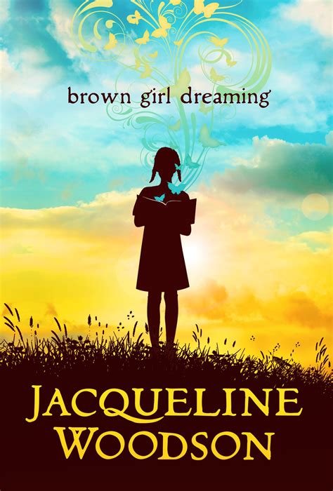 Brown Girl Dreaming By Jacqueline Woodson Bookdragon