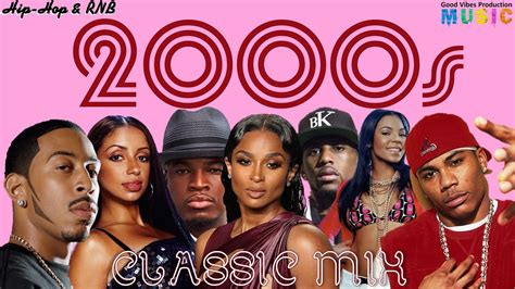 2000s Classic Hip Hop R B Party Bangers Ft 50 X RiRi Lil Wayne