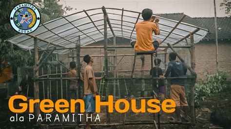 PROSES PEMBUATAN GREEN HOUSE HIDROPONIK YouTube