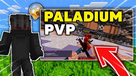 H Pour Apprendre Le Pvp Sur Paladium Pisode Paladium V