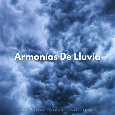 Sinfonía Laboral Armonías Binaurales De Lluvia Ritmos binaurales