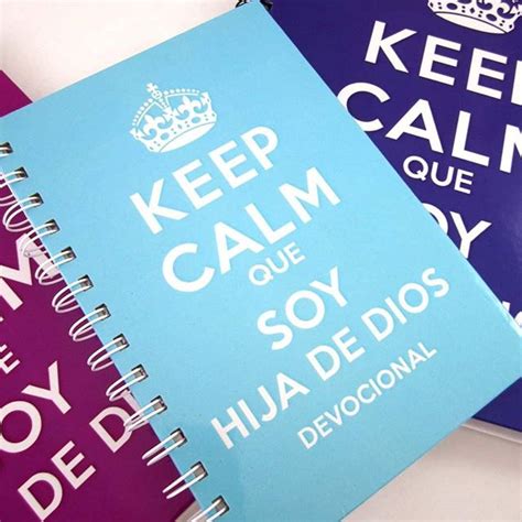 Three Notebooks With The Words Keep Calm And Say Hija De Dios On Them