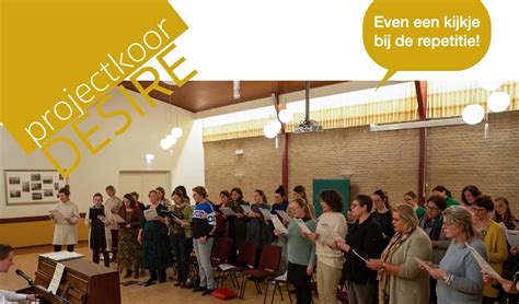 Concert Projectkoor Desire In De Dorpskerk Van Woudenberg Op Zaterdag