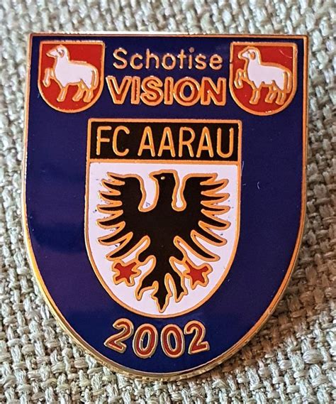 G118 Pin Schotise Vision FC Aarau 2002 Kaufen Auf Ricardo