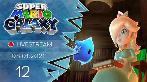 Super Mario Galaxy [livestream Blind] 12 Rosalinas Geschichte