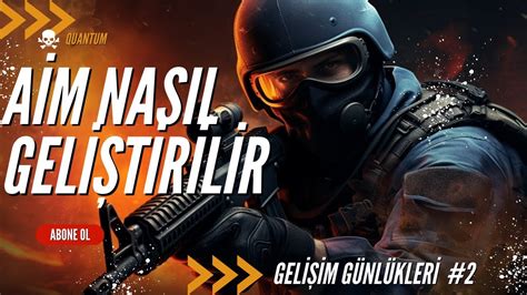 CS2 AIM Nasıl Geliştirilir AİM CANAVARI OLACAKSINIZ GELİŞİM