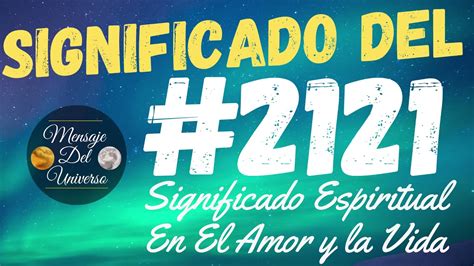 2121 Significado Espiritual