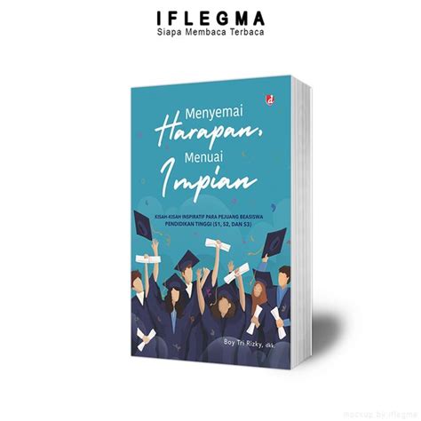 Jual Menyemai Harapan Menuai Impian By Boy Tri Rizky Dkk Buku Self