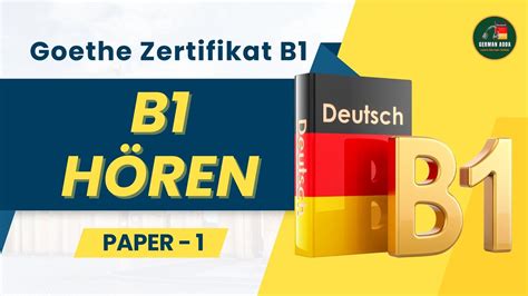 B1 Hören mit Antworten Paper 1 Goethe Zertifikat B1 Exam