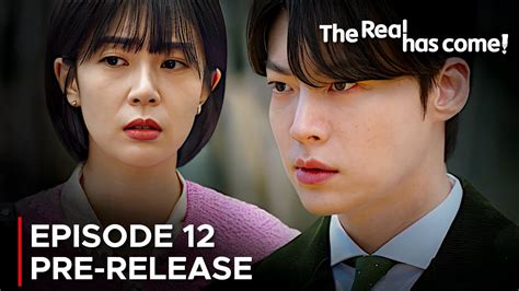 The Real Has Come Episode Preview Eng Sub Youtube