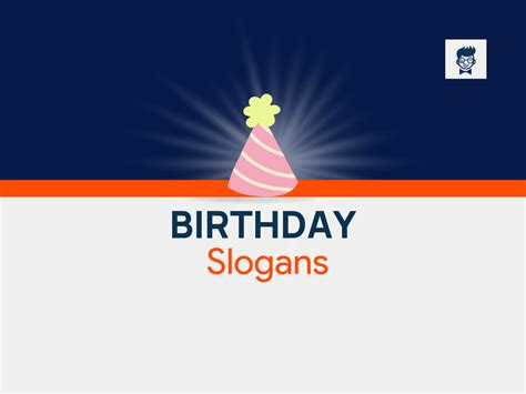 Catchy Birthday Slogans Collection Brandboy