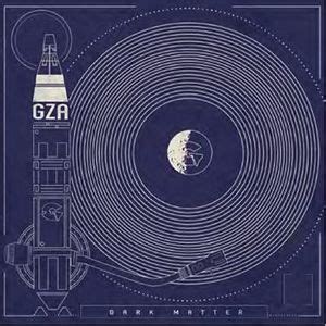 GZA - Dark Matter Lyrics and Tracklist | Genius