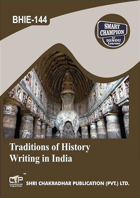 Buy IGNOU BHIE 144 Traditions Of History Writing In India IGNOU BAG