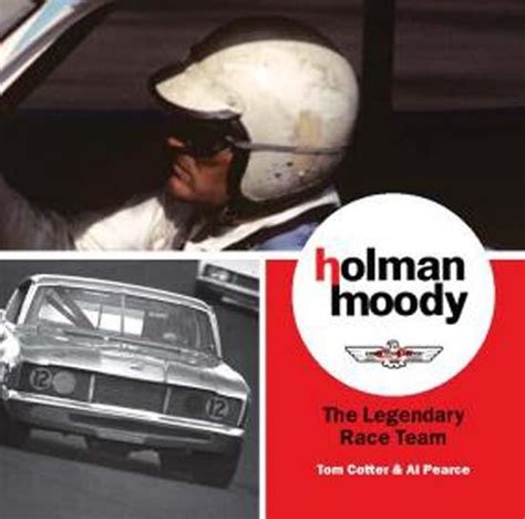 Holman Moody The Legendary Race Team Ford Gt40 Nascar Can Am Mustang