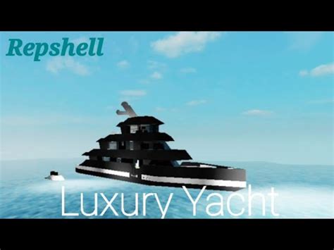 RepShell Luxury Yacht Roblox Plane Crazy BrownChocoMilkBoy YouTube