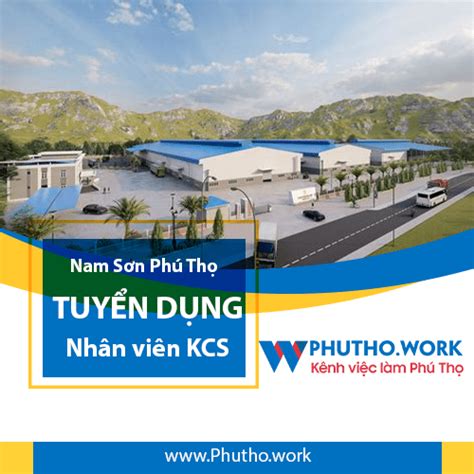 Công ty TNHH Nam Sơn Phú Thọ Tuyển Nhân viên KCS Việc làm Phú Thọ