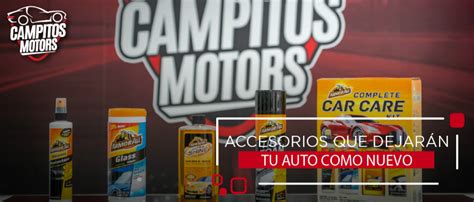 Accesorios que dejarán tu auto como nuevo Campitos Motors