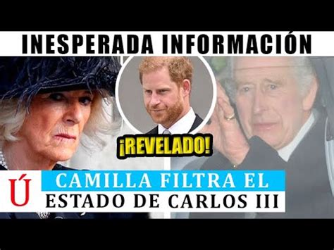 Camila Revela Tr Gica Ltima Hora De Carlos Iii Y Kate Middleton Con