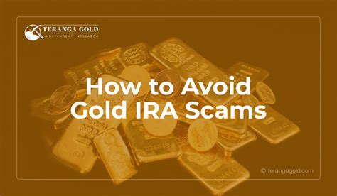 How To Avoid Gold Ira Scams Teranga Gold