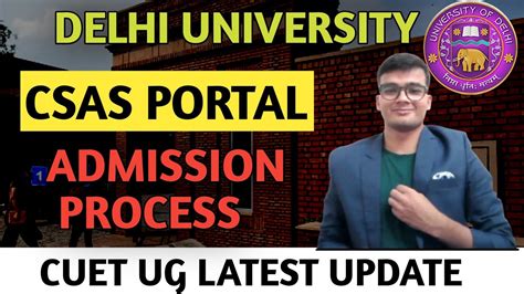 Delhi University Admission Process Latest Update Du Csas Portal