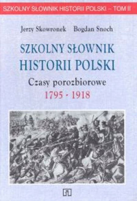 Snoch Szkolny S Ownik Historii Niska Cena Na Allegro Pl