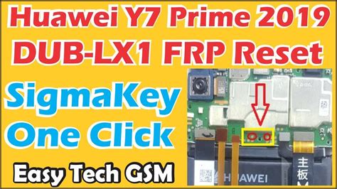 Huawei Y Prime Dub Lx Frp Reset With Sigmakey Test Points Y