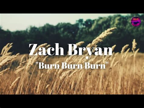 Zach Bryan Burn Burn Burn Chords Chordify