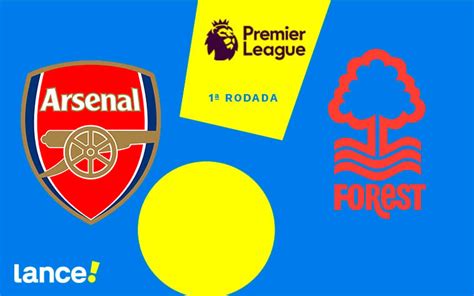 Arsenal X Nottingham Forest Onde Assistir Hor Rio E Escala Es