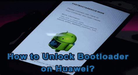 Huawei Bootloader Unlock Learn Safe Unlocking