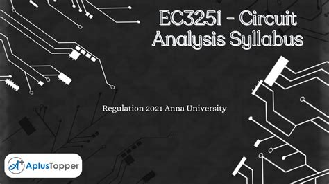 Ec Circuit Analysis Syllabus Regulation Anna University A