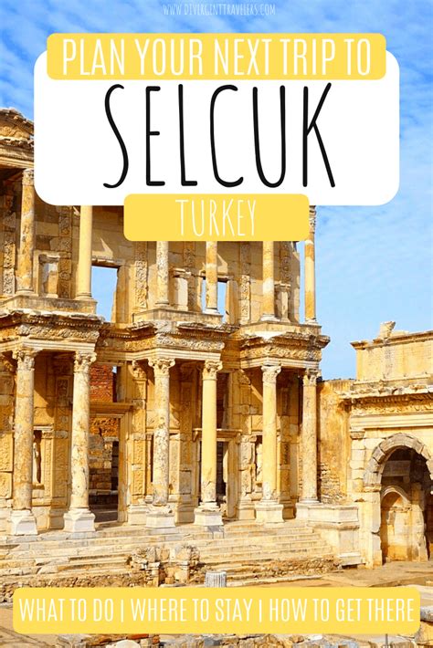 9 Reasons to Visit Selcuk Turkey (Including Ephesus!)