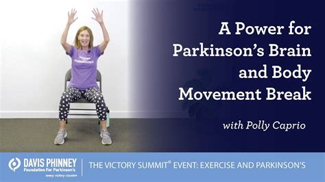 A Power For Parkinson S Brain Body Movement Break The Victory