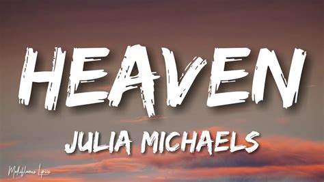 Julia Michaels - Heaven (Lyrics/ Letra) - YouTube