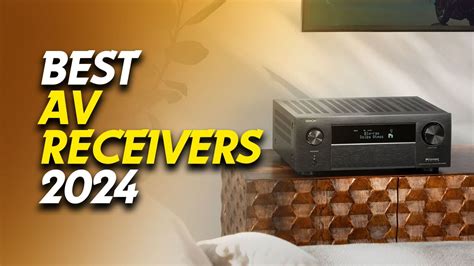 Best AV Receivers For 2024 Top Picks For Audiophiles YouTube