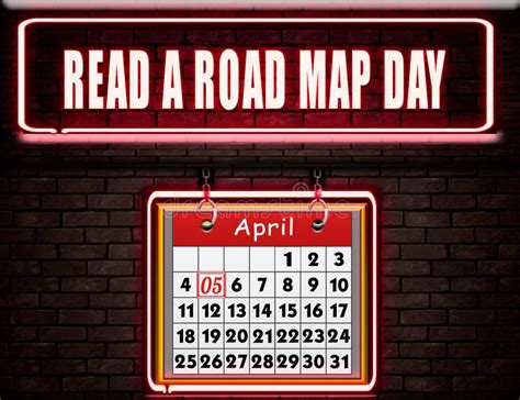 5 April Read A Road Map Day Neon Text Effect On Bricks Background