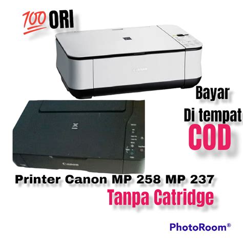 Rizkymandirispl Printer Canon MP 237 MP 258 MP 287 Tanpa Catridge Pakai