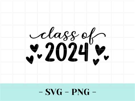 Class Of 2024 Svg Graduation Svg Graduation Cap Svg Senior 2024 Svg