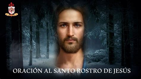 Oración al SANTO ROSTRO DE JESÚS por Benedicto XVI Visita al