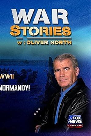 WAR STORIES WITH OLIVER NORTH: NORMANDY!: Amazon.ca: DVD